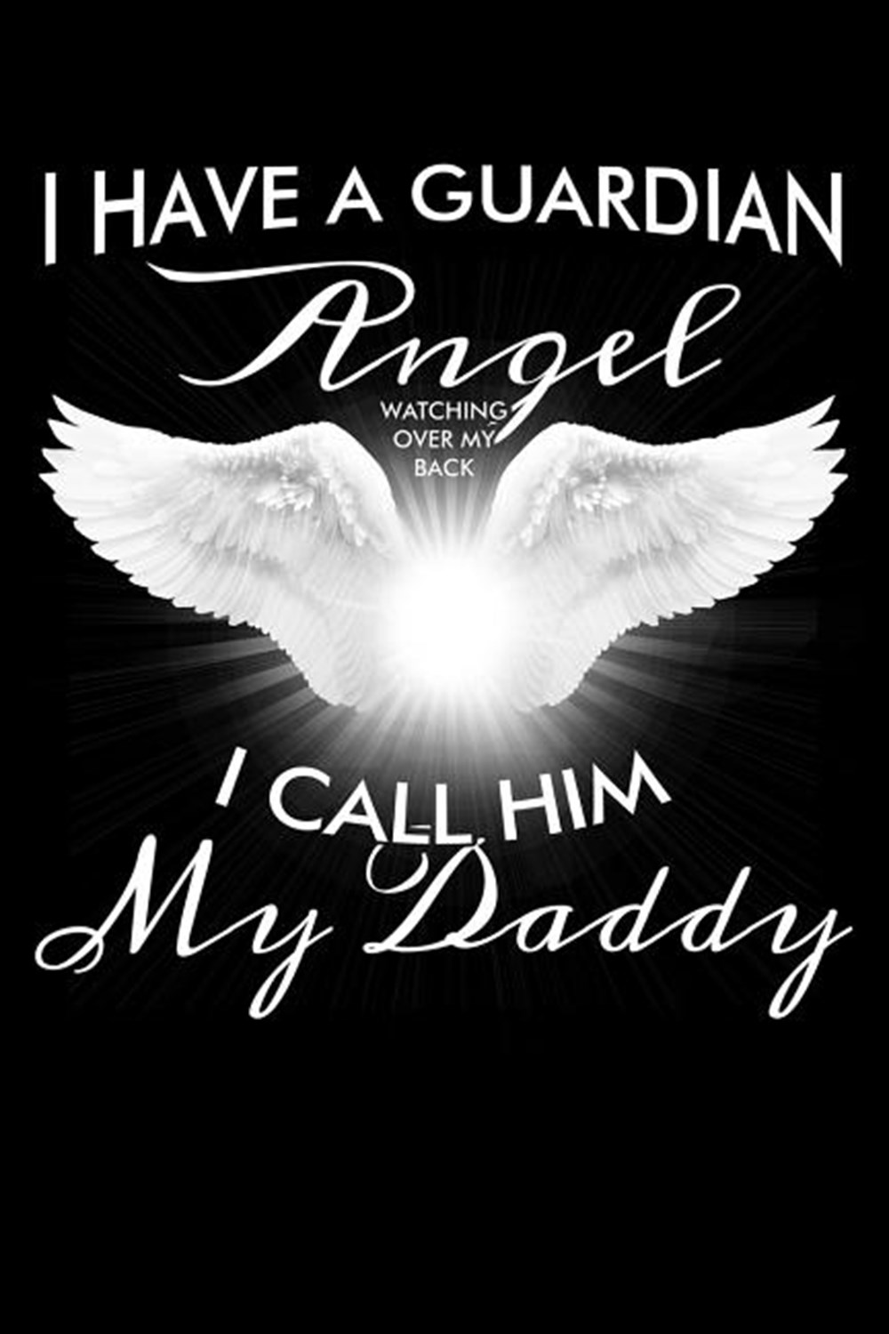 I Have A Guardian Angel Watching Over My Back I Call Him My Daddy Blank Paper Sketch Book - Artist S