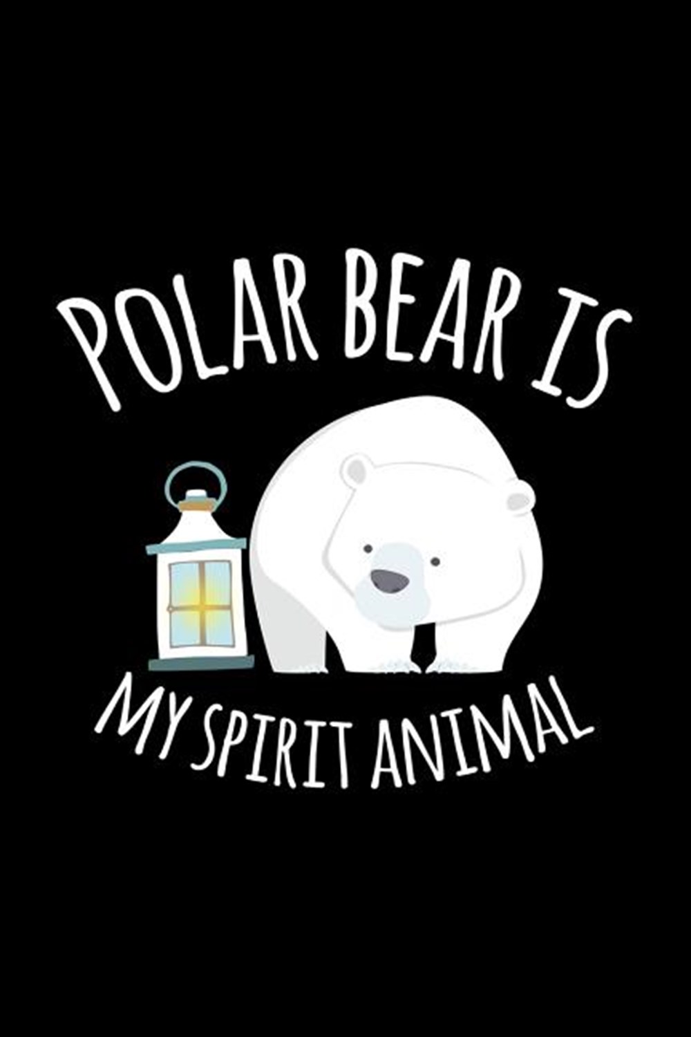 Polar Bear Is My Spirit Animal Blank Paper Sketch Book - Artist Sketch Pad Journal for Sketching, Do