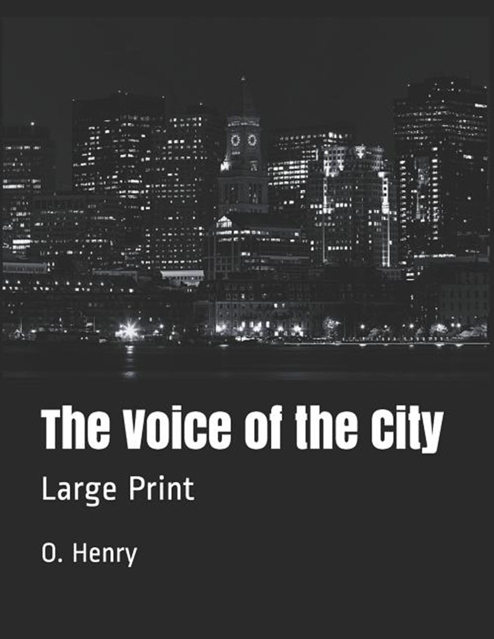 Voice of the City: Large Print