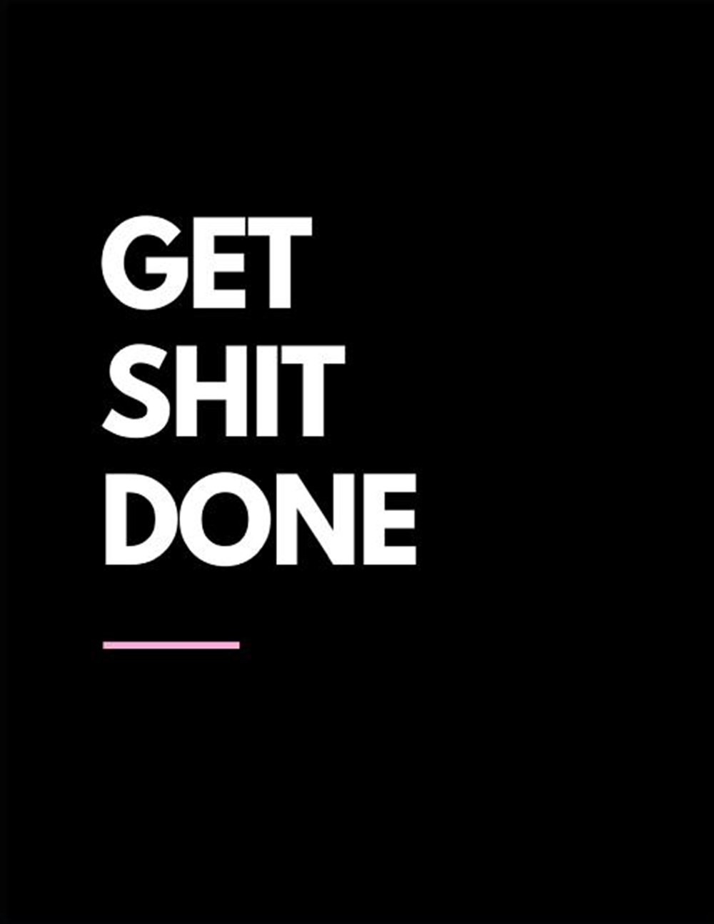 Get shit done 2019-2020 Weekly & Monthly View Planner, Organizer & Diary