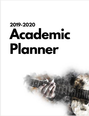 2019-2020 Academic planner: 2019-2020 Weekly & Monthly View Planner, Organizer & Diary