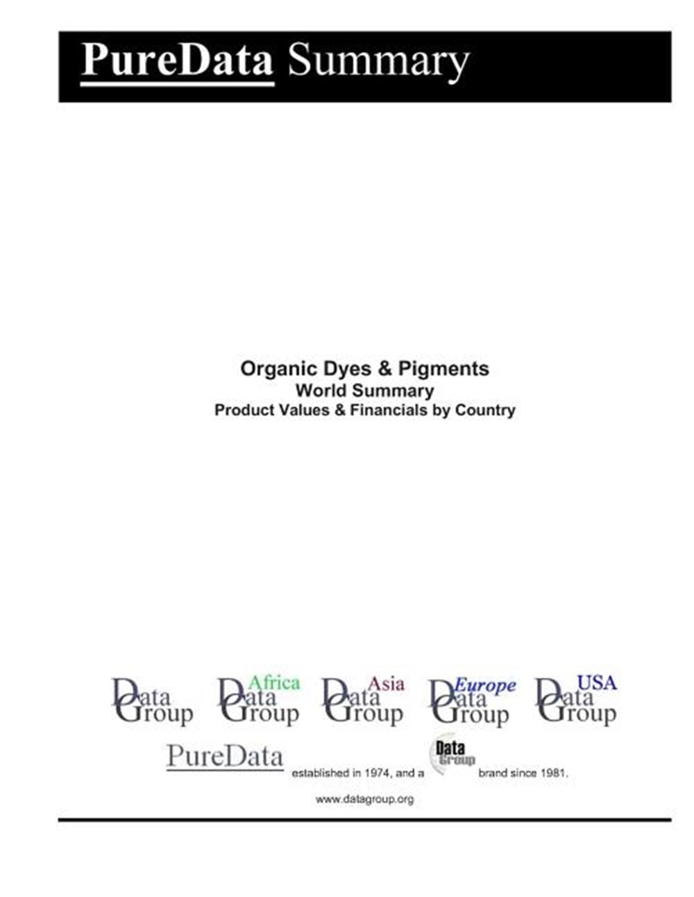 Organic Dyes & Pigments World Summary Product Values & Financials by Country