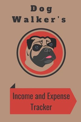 Dog Walker: Income & Expense Tracker