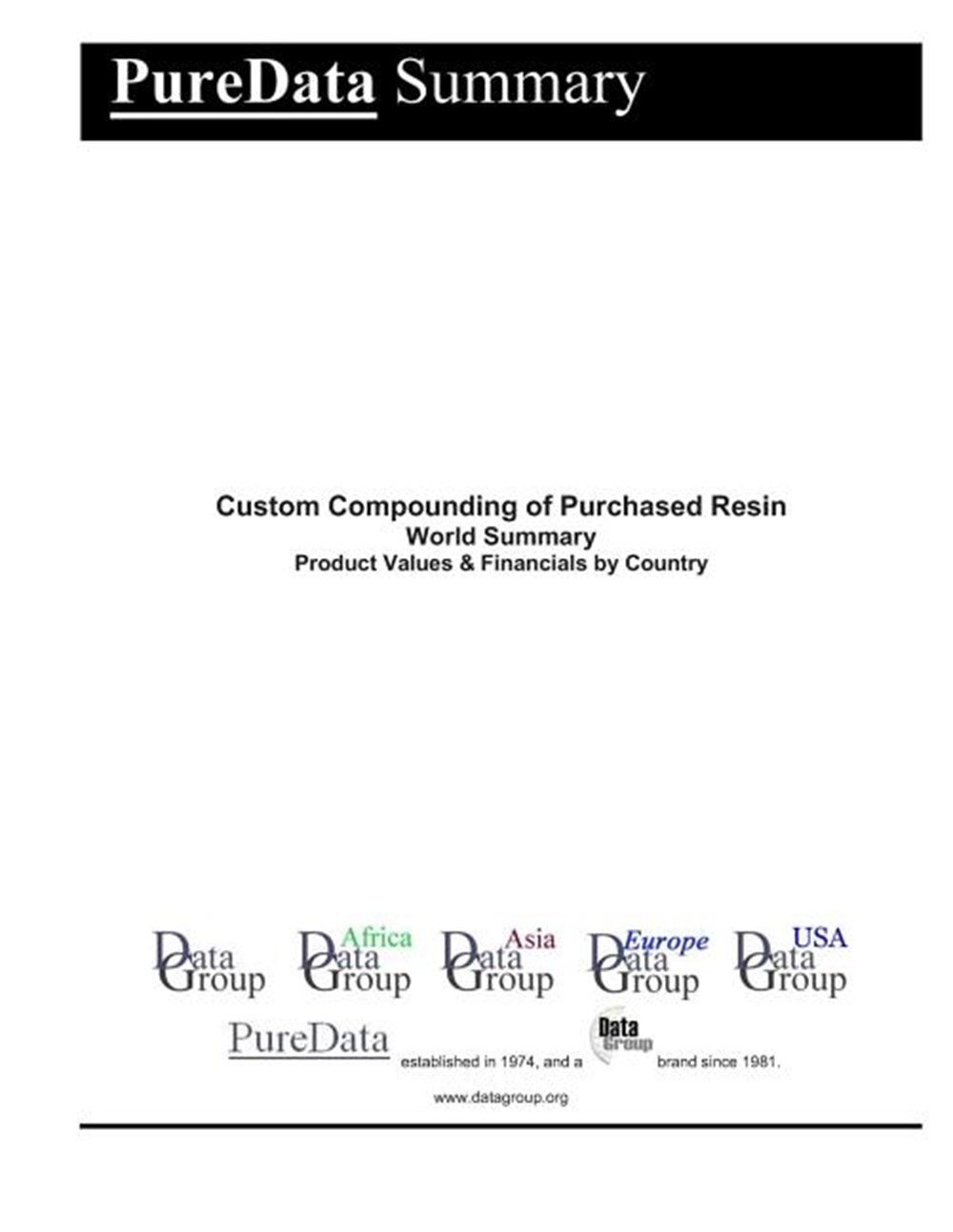 Custom Compounding of Purchased Resin World Summary Product Values & Financials by Country