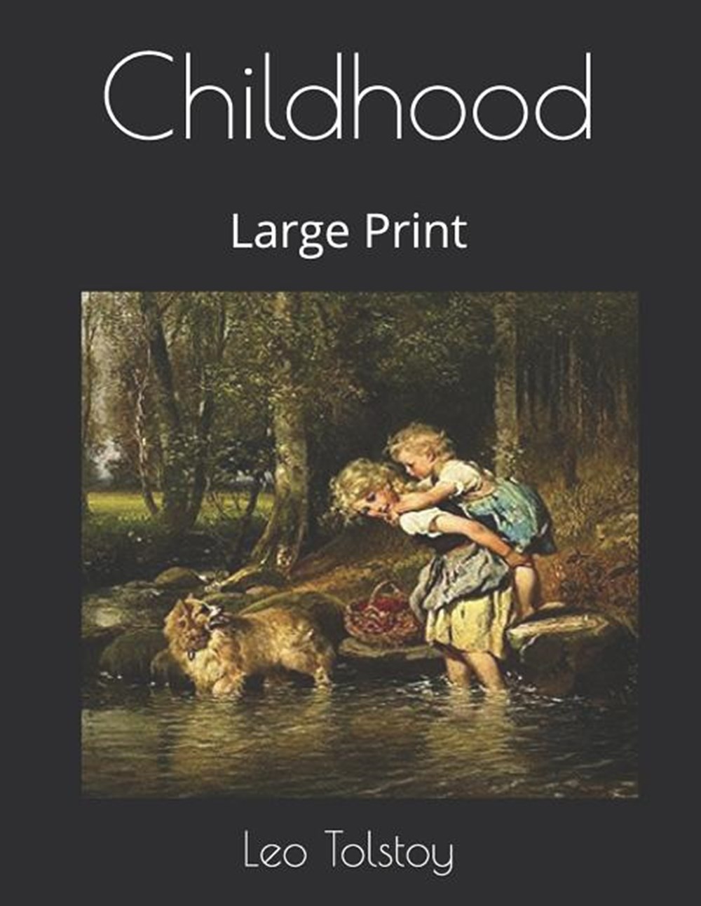 Childhood Large Print