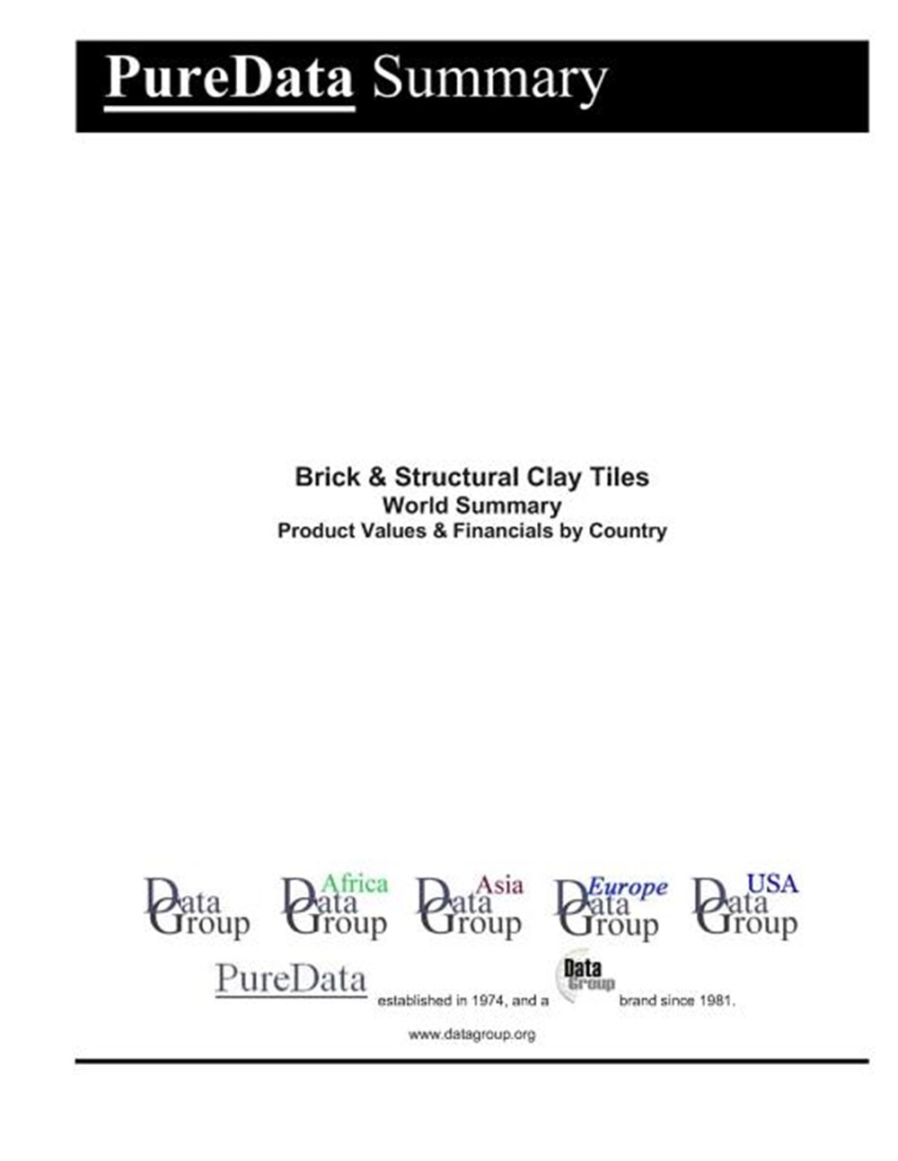 Brick & Structural Clay Tiles World Summary Product Values & Financials by Country