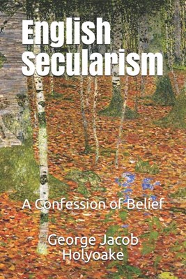 English Secularism: A Confession of Belief