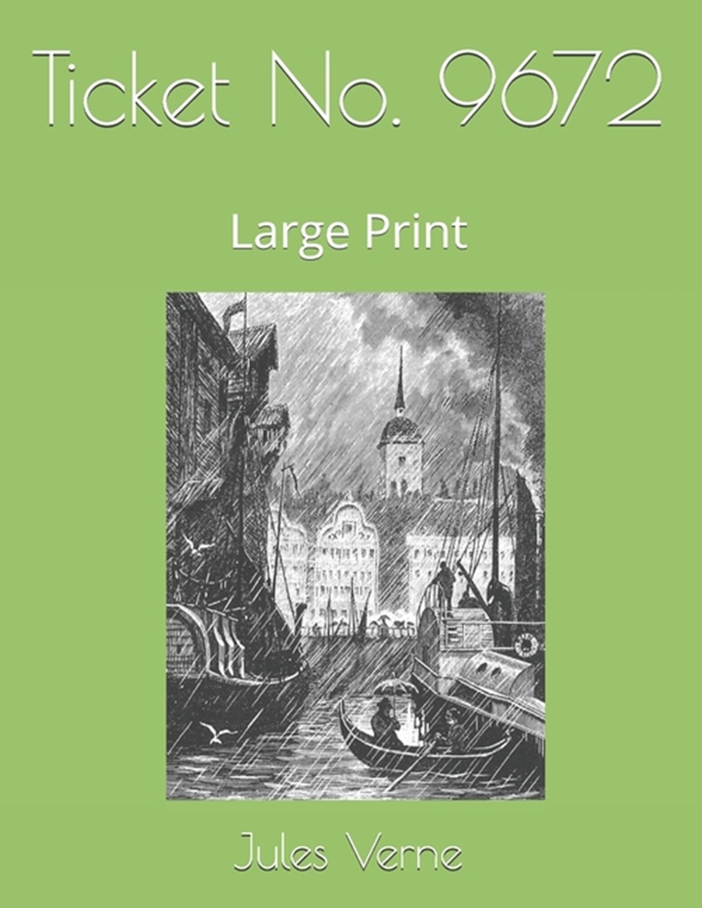 Ticket No. 9672 Large Print
