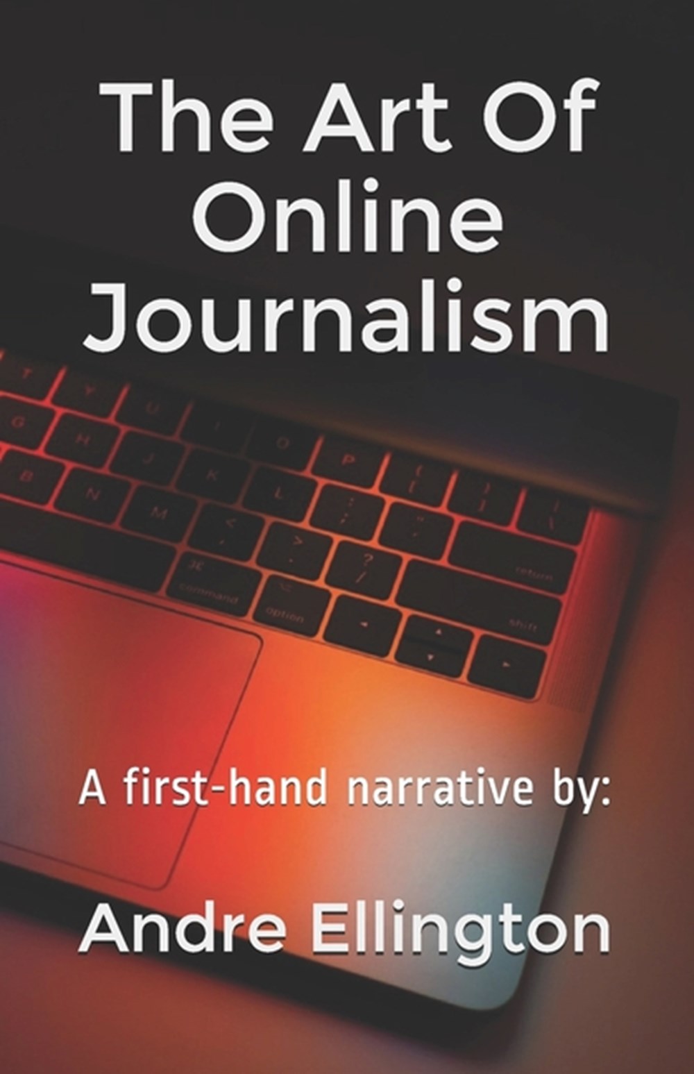 Art Of Online Journalism