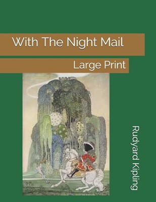 With The Night Mail: Large Print