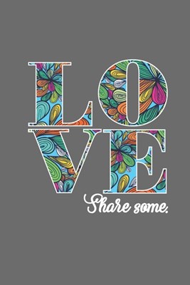  Love, Share Some: 2028 Weekly Planner For LGBT Supporters