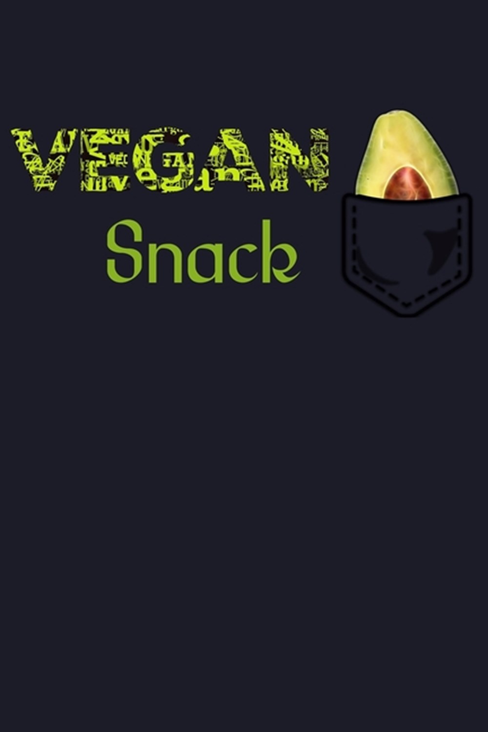 Vegan Snack Blank Cookbook Journal to Write in Recipes and Notes to Create Your Own Family Favorite 