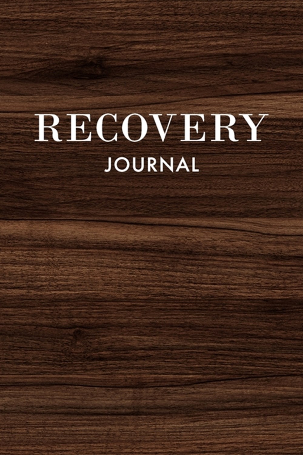 Recovery Journal 180 Daily Entries to Log Your Feelings, Goals, and Gratefulness + Page for a Journa