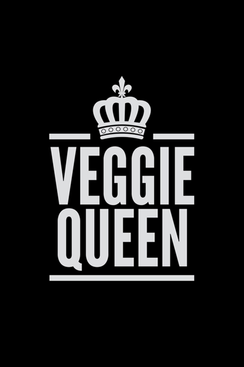 Veggie Queen Blank Cookbook Journal to Write in Recipes and Notes to Create Your Own Family Favorite