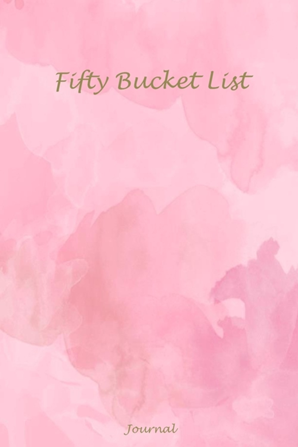 Fifty Bucket List Journal 50 Year Old Gifts - 50th Birthday Gift for Women and Men Memories
