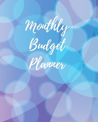 Monthly Budget Planner: (12 months undated) Daily Weekly & Monthly Expense Tracker Organizer Financial Planner Workbook and Bill Organizer