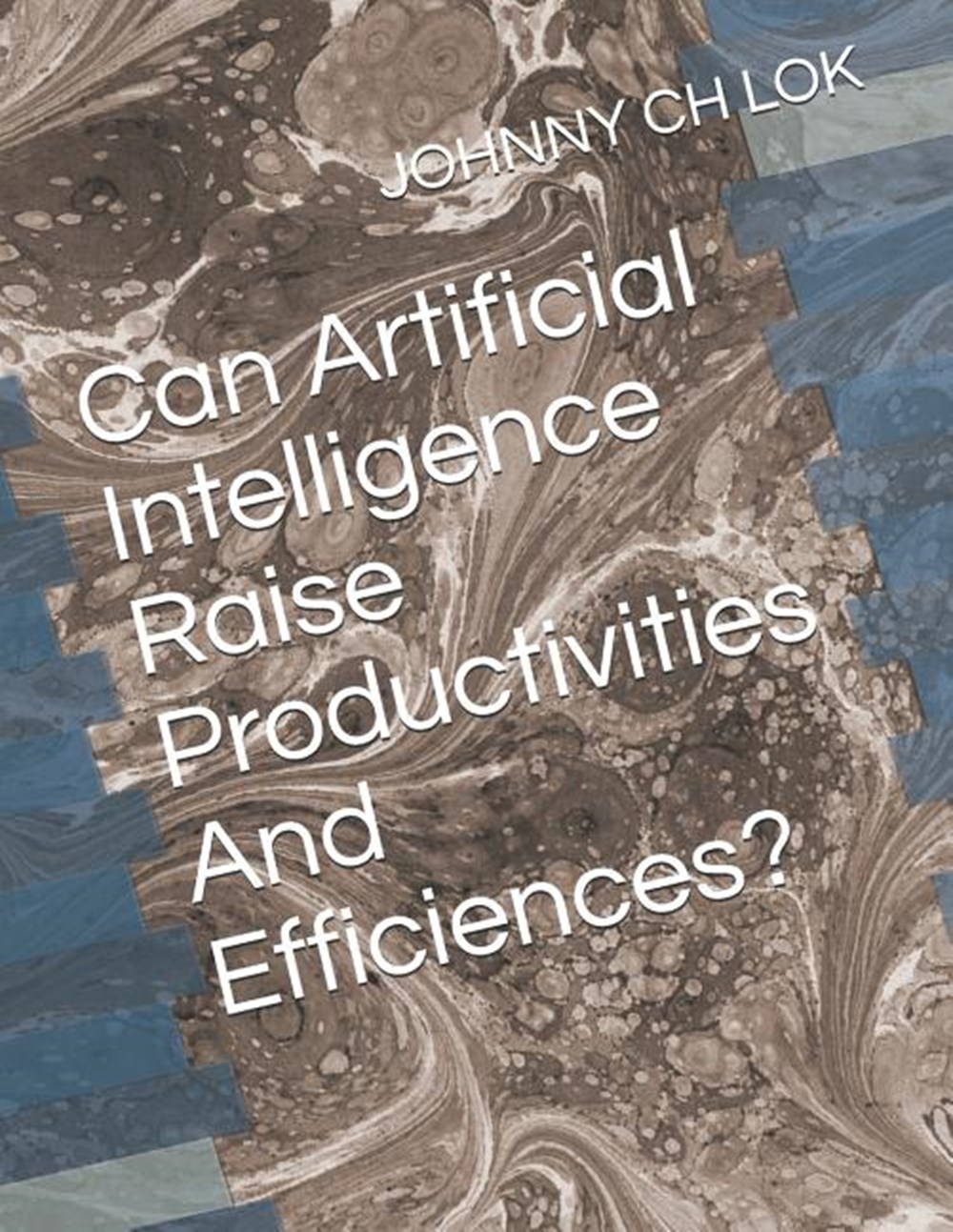 Can Artificial Intelligence Raise: Productivities And Efficiences?