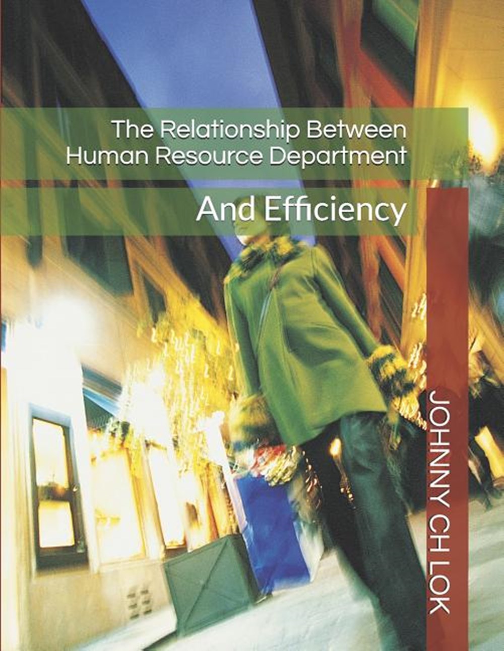 Relationship Between Human Resource Department: And Efficiency
