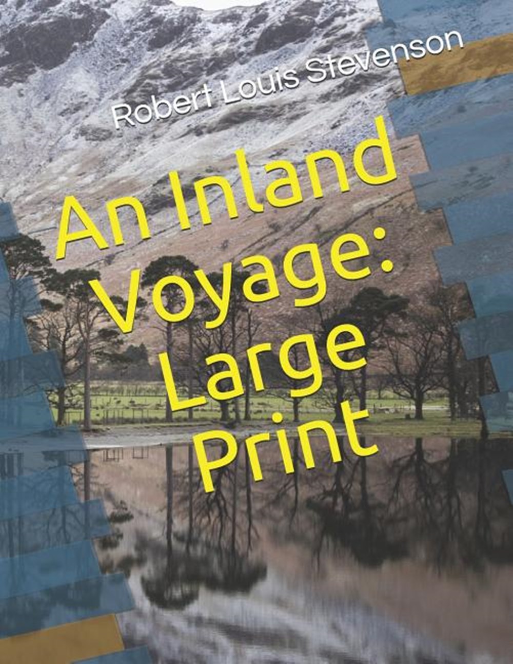 Inland Voyage: Large Print