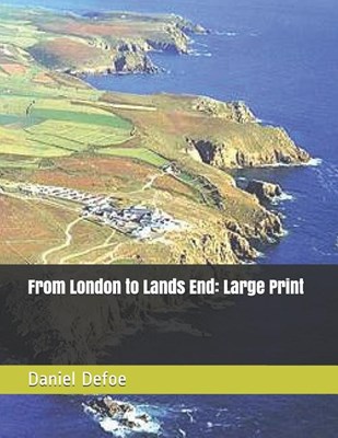  From London to Lands End: Large Print