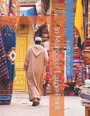  In Morocco: Large Print