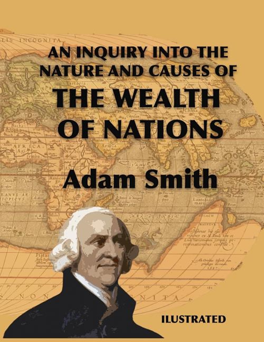 An Inquiry the Nature and Causes the Wealth of Nations in Paperback by