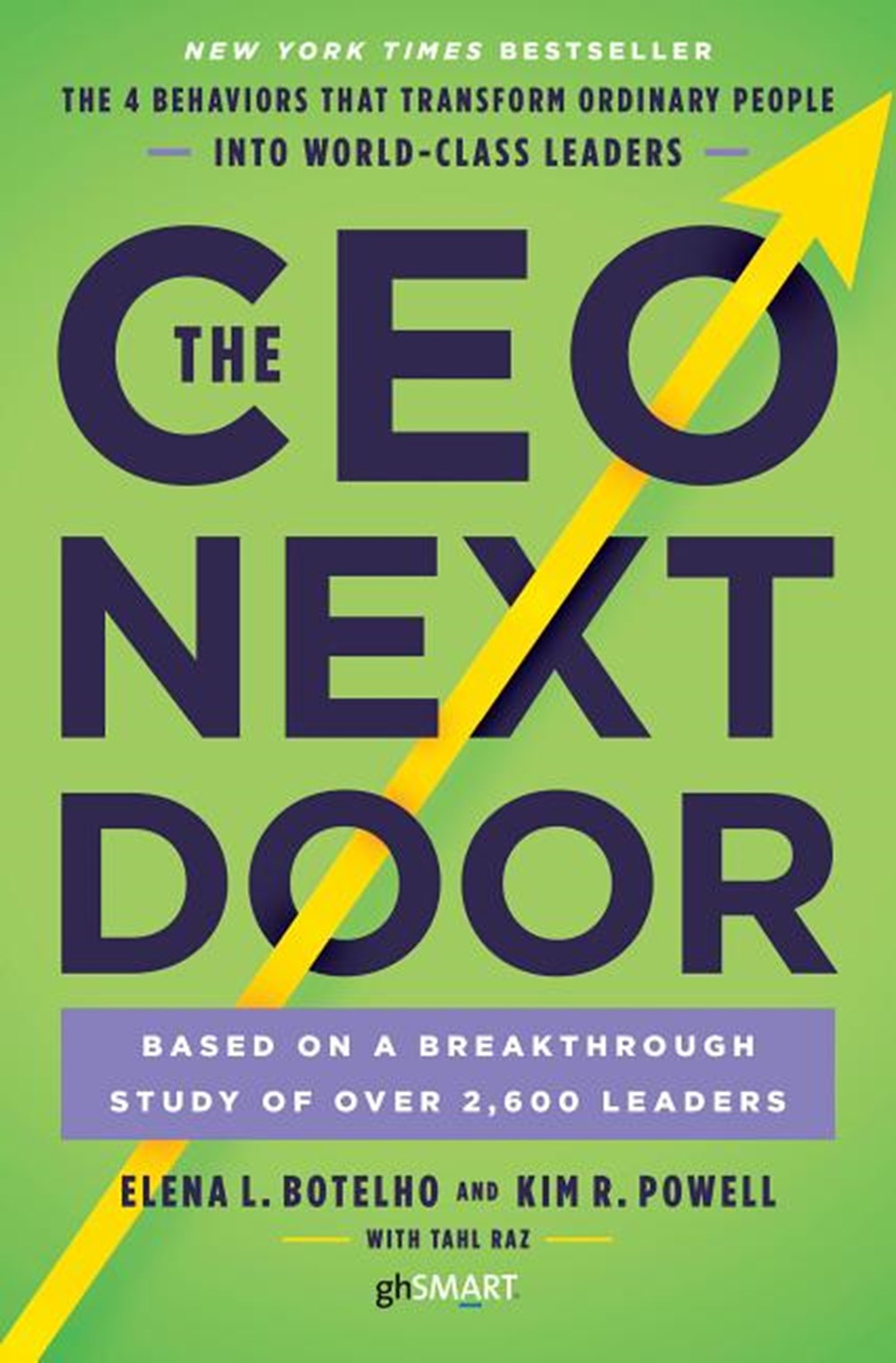 CEO Next Door The 4 Behaviors That Transform Ordinary People Into World-Class Leaders