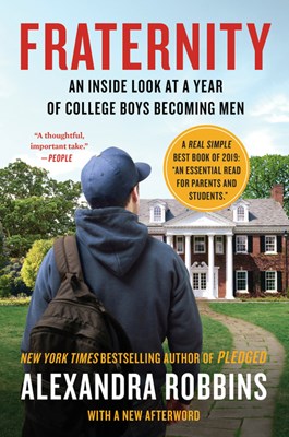  Fraternity: An Inside Look at a Year of College Boys Becoming Men