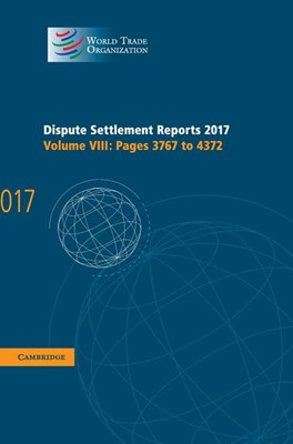  Dispute Settlement Reports 2017: Volume 8, Pages 3767 to 4372