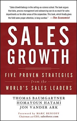  Sales Growth: Five Proven Strategies from the World's Sales Leaders
