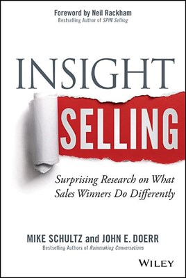 Insight Selling: Surprising Research on What Sales Winners Do Differently