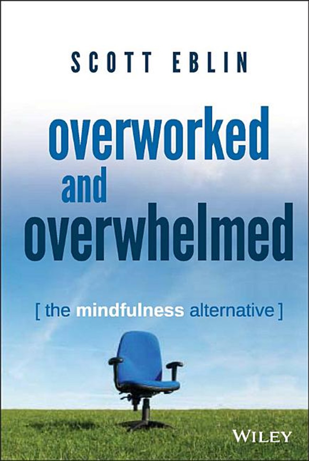 Overworked and Overwhelmed