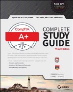  Comptia A+ Complete Study Guide: Exams 220-901 and 220-902