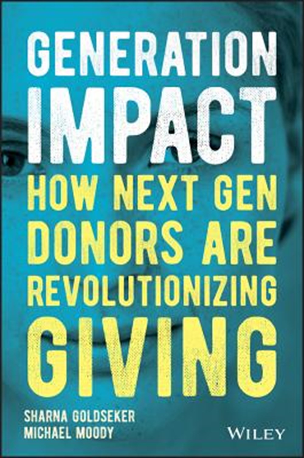 Generation Impact How Next Gen Donors Are Revolutionizing Giving
