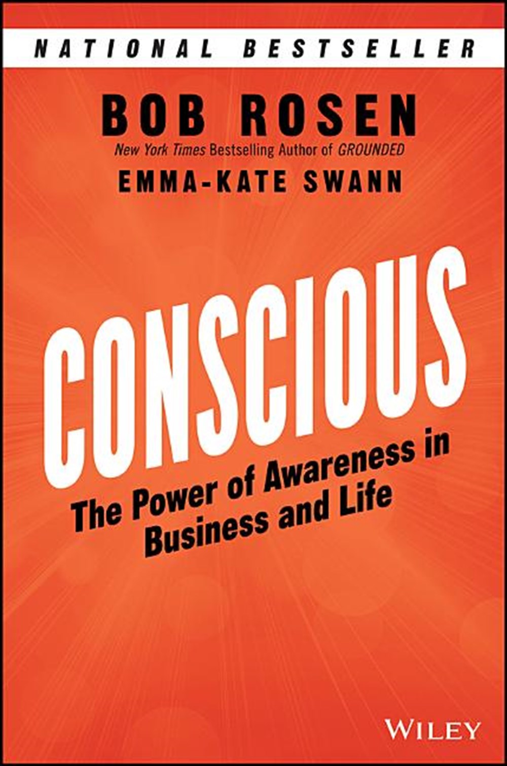 Conscious: The Power of Awareness in Business and Life