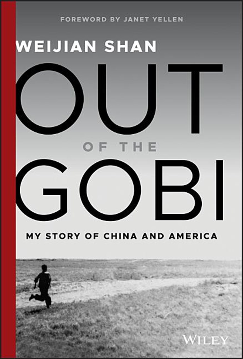 Out of the Gobi My Story of China and America