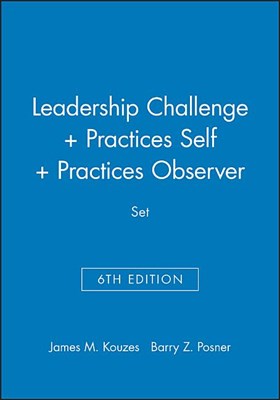  Leadership Challenge 6e + Practices 5e Self + Practices 5e Observer Set