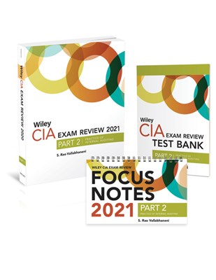  Wiley CIA Exam Review 2021 + Test Bank + Focus Notes: Part 2, Practice of Internal Auditing Set