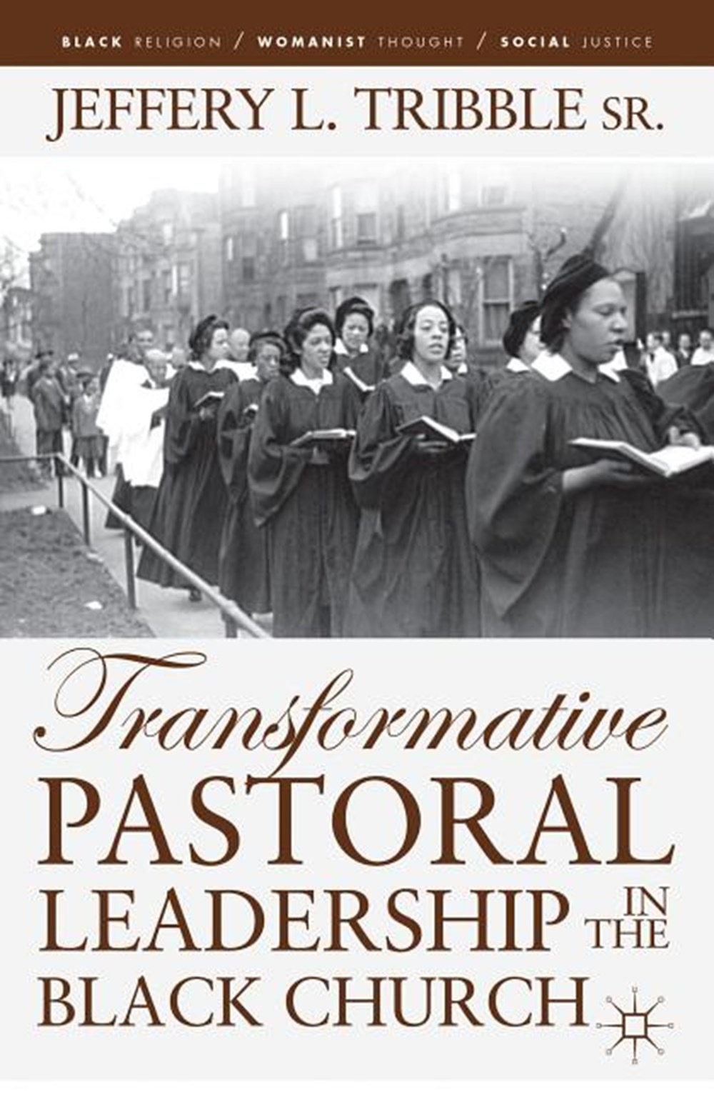 Transformative Pastoral Leadership in the Black Church (2005)