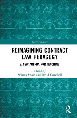 Reimagining Contract Law Pedagogy: A New Agenda for Teaching