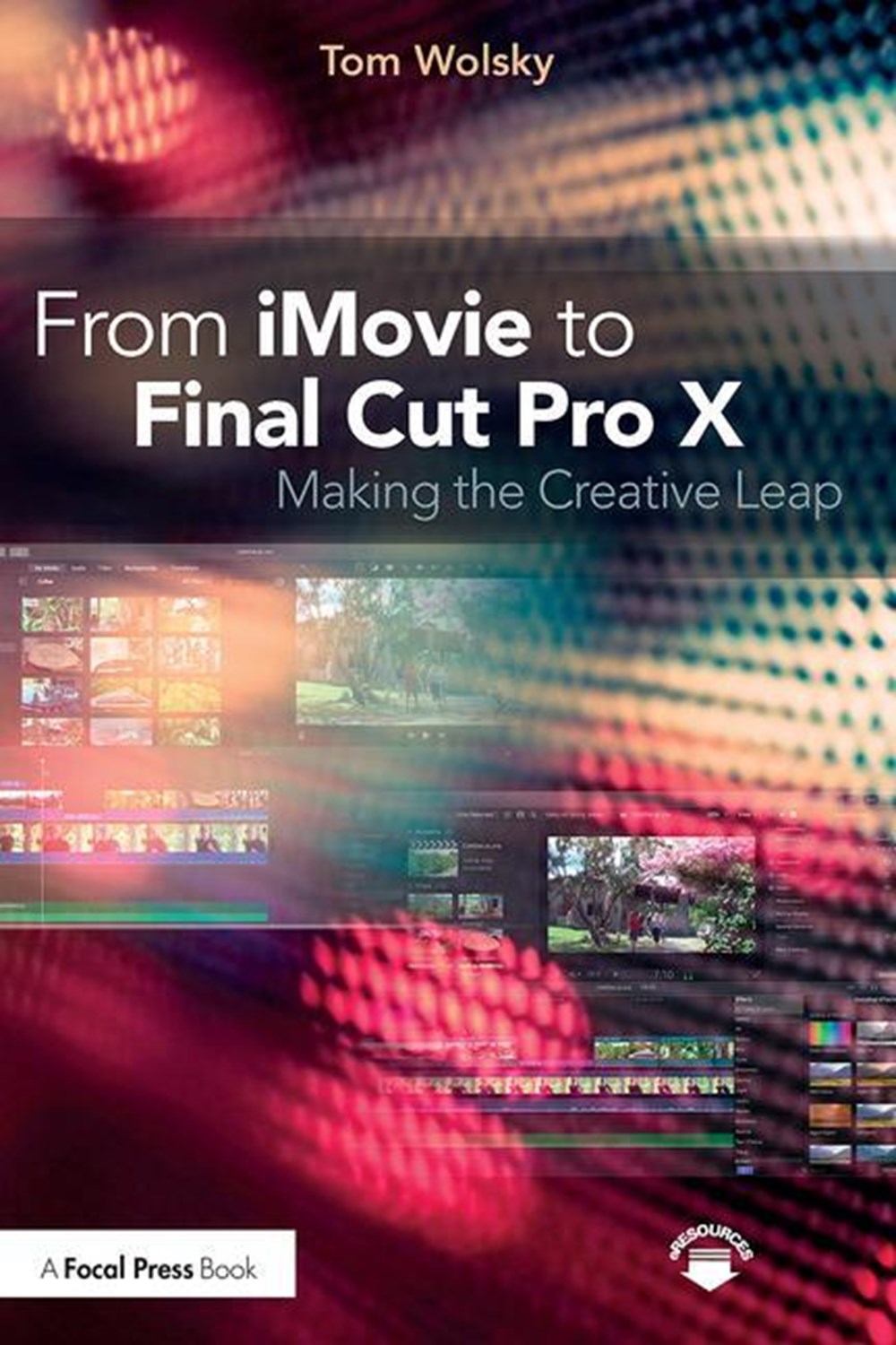 From iMovie to Final Cut Pro X: Making the Creative Leap