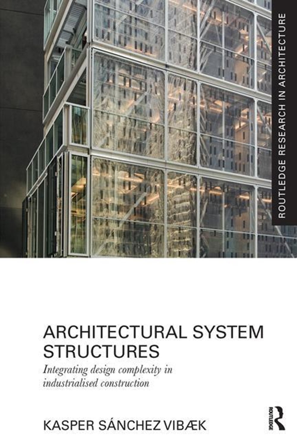 Architectural System Structures: Integrating Design Complexity in Industrialised Construction