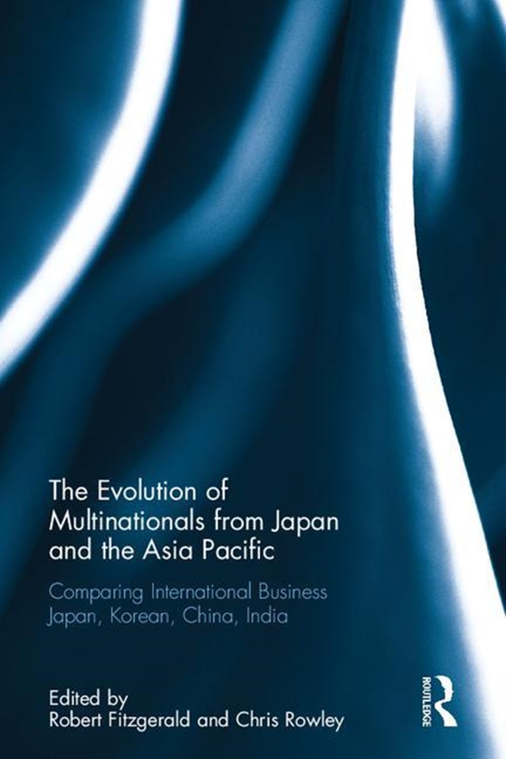 Evolution of Multinationals from Japan and the Asia Pacific: Comparing International Business Japan,