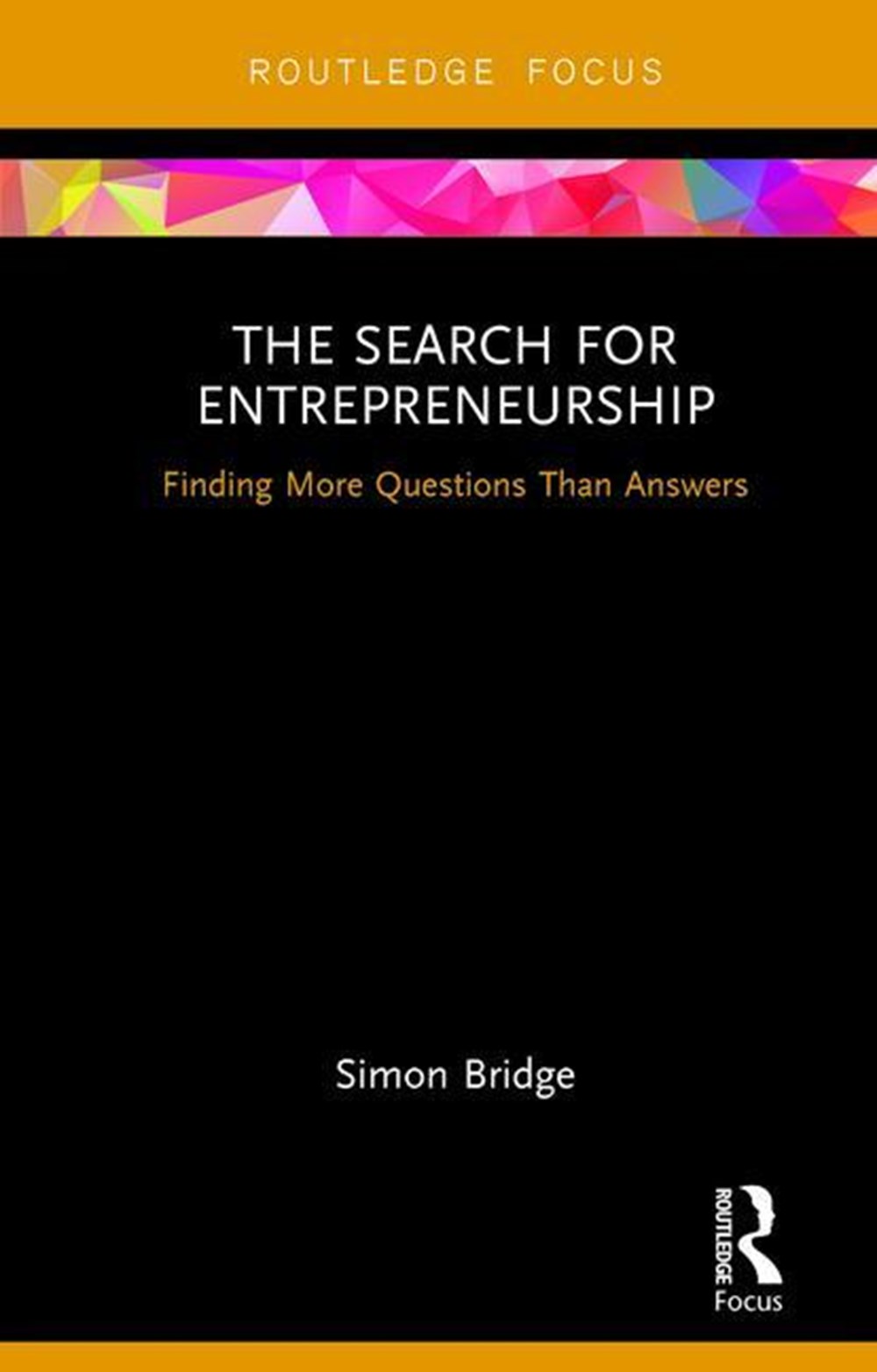 Search for Entrepreneurship: Finding More Questions Than Answers
