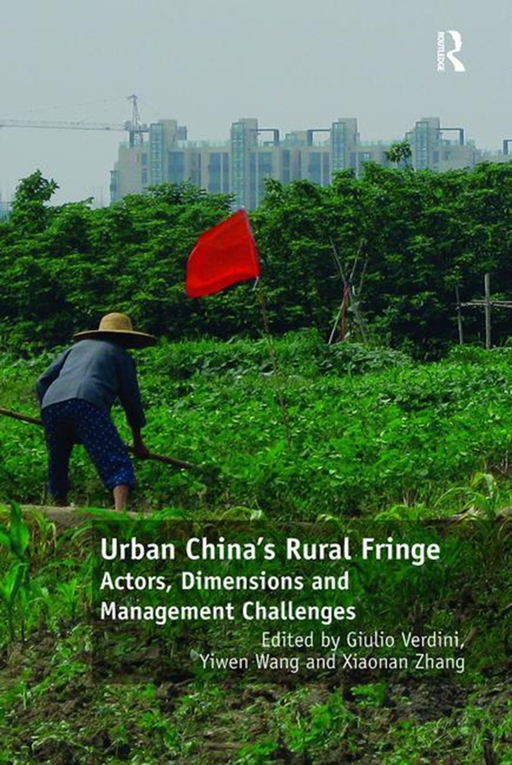 Urban China's Rural Fringe: Actors, Dimensions and Management Challenges