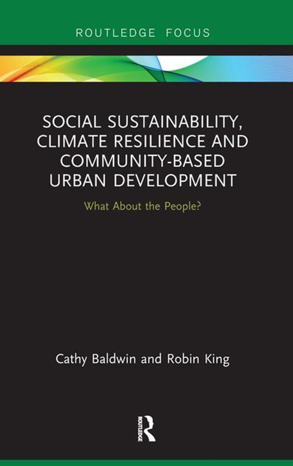 Social Sustainability, Climate Resilience and Community-Based Urban Development: What about the Peop