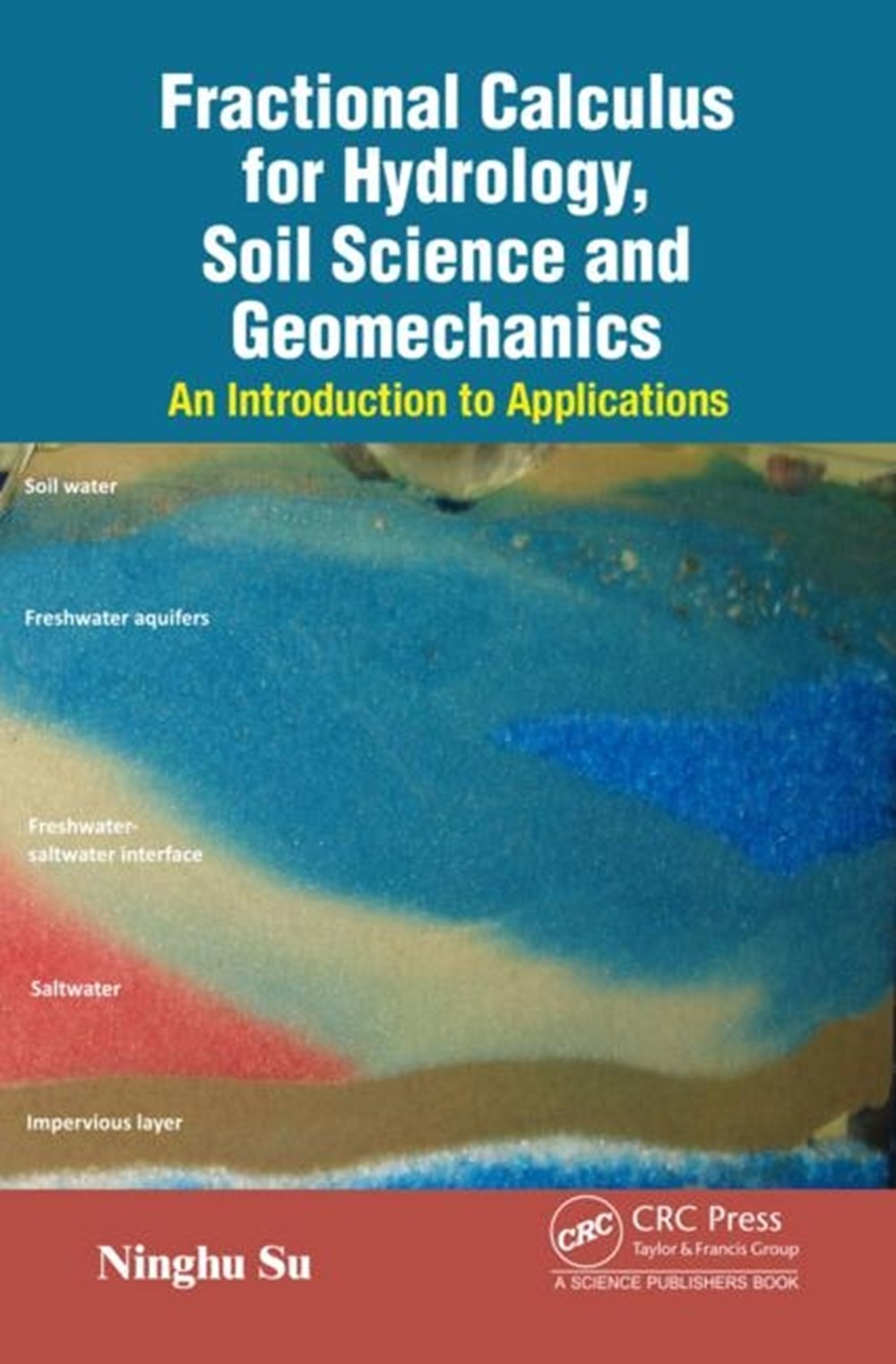 Fractional Calculus for Hydrology, Soil Science and Geomechanics: An Introduction to Applications