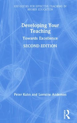Developing Your Teaching: Towards Excellence