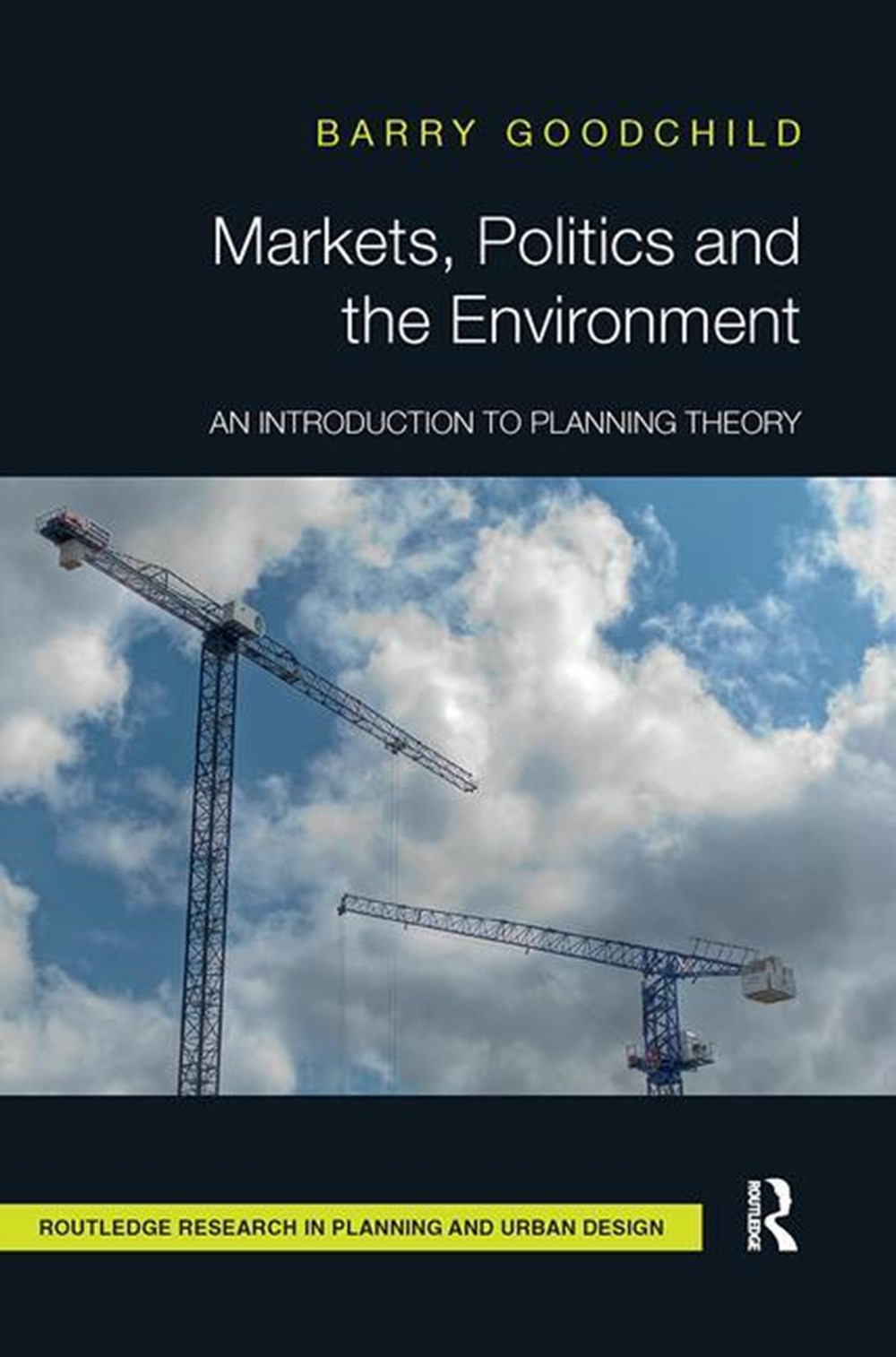 Markets, Politics and the Environment: An Introduction to Planning Theory