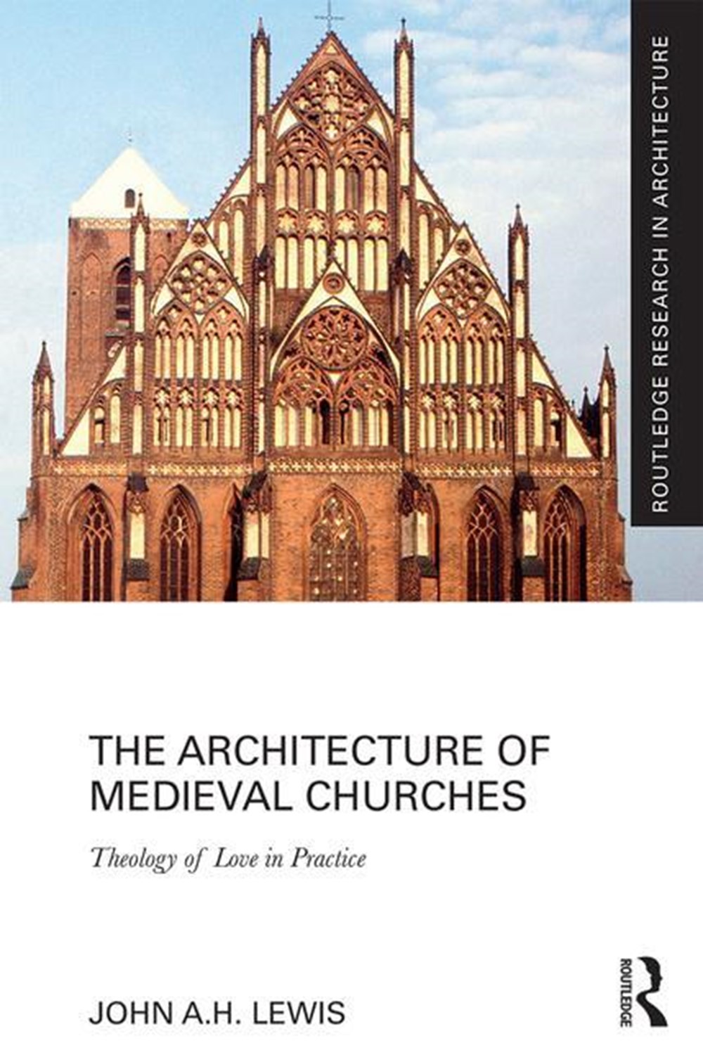 Architecture of Medieval Churches: Theology of Love in Practice